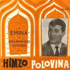 Himzo Polovina - Emina