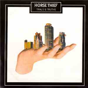 Horse Thief - Trials & Truths