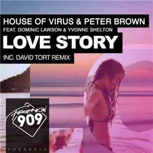 House Of Virus & Peter Brown  Feat. Dominic Lawson & Yvonne Shelton - Love Story