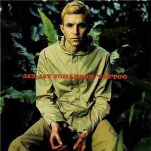 Jay-Jay Johanson - Tattoo