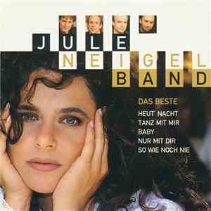 Jule Neigel Band - Das Beste
