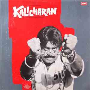Kalyanji-Anandji / Jainendra Jain - Kalicharan (Selected Dialogues From Motion Pictures)