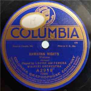 Louise, Ferera And Greenus / Louise And Ferera , Waikiki Orchestra - Malanai Anu Ka Makani / Hawaiian Nights