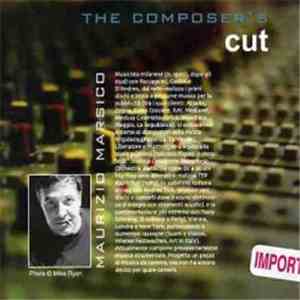 Maurizio Marsico - The Composer`s Cut