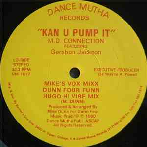 M.D Connection Featuring Gershon Jackson - Kan U Pump It