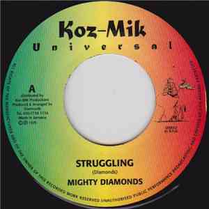 Mighty Diamonds - Struggling