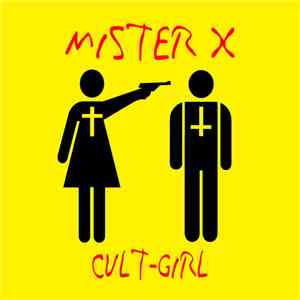 Mister X  - Cult-Girl