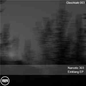 Narcotic 303 - Einklang EP