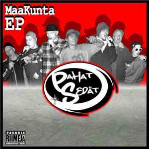 Pahat Sedät - MaaKunta EP