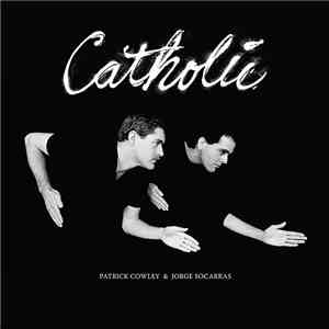 Patrick Cowley & Jorge Socarras - Catholic