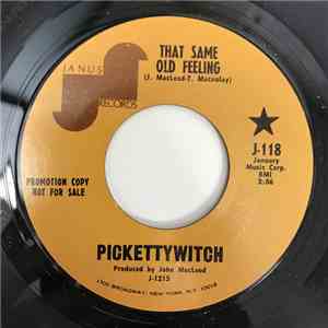 Pickettywitch - That Same Old Feeling