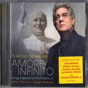 Plácido Domingo - Amore Infinito (Songs Inspired By The Poems Of John Paul II - Karol Wojtyła)