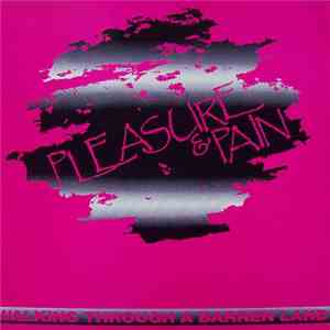 Pleasure & Pain - Walking Through A Barren Land