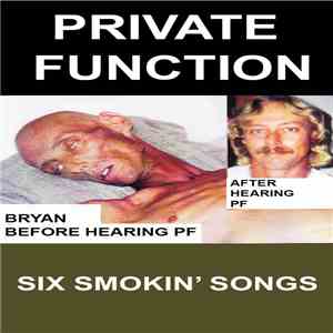 Private Function - Six Smokin' Songs