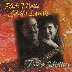 Rick Matle, Sheila Landis - Fine & Mellow