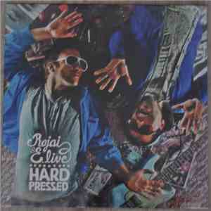 Rojai & E. Live - Hard Pressed