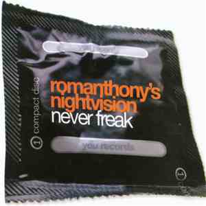 Romanthony's Nightvision - Never Freak