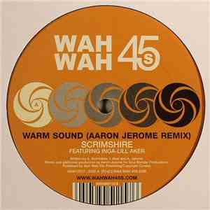Scrimshire - Warm Sound / When The World Was Young