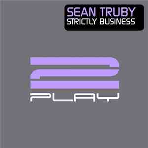 Sean Truby - Strictly Business