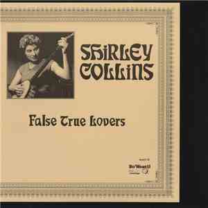 Shirley Collins - False True Lovers
