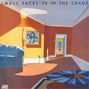 Small Faces - 78 In The Shade