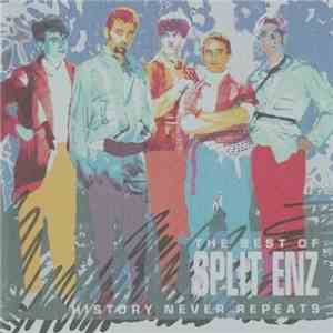 Split Enz - History Never Repeats [The Best Of Split Enz]