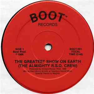 The Almighty R.S.O. Crew - The Greatest Show On Earth