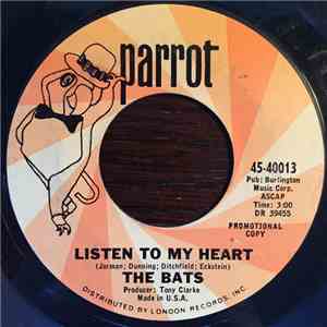 The Bats - Listen To My Heart