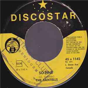The Santells - So Fine