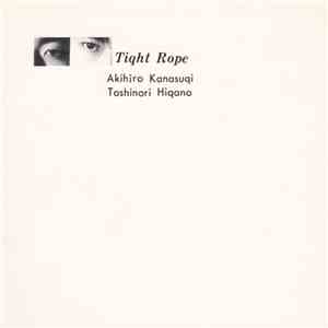 Tight Rope  - Tight Rope
