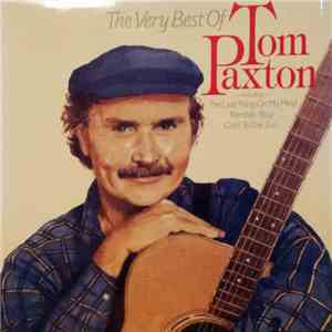 Tom Paxton - The Very Best Of Tom Paxton