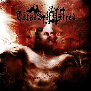 Totalselfhatred - Apocalypse In Your Heart