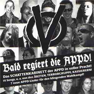 Various - Bald Regiert Die APPD