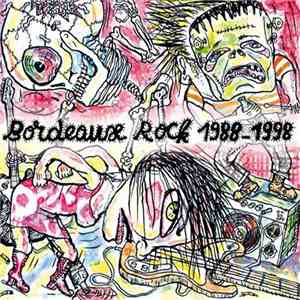 Various - Bordeaux Rock 1988-1998
