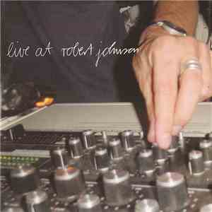 Various - Live At Robert Johnson - Oktober 2003