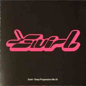 Various - SWIRL | Deep Progressive Mix 01