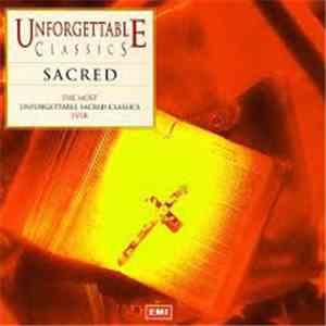 Various - Unforgettable Classics - Sacred