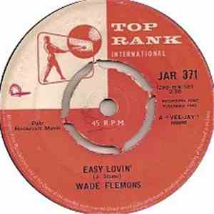 Wade Flemons - Easy Lovin'