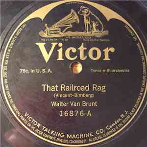 Walter Van Brunt / Collins And Harlan - That Railroad Rag / Clara Jenkins' Tea