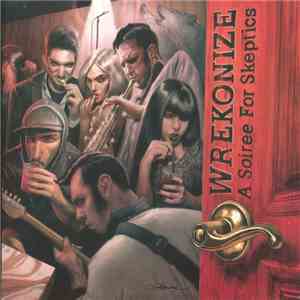 Wrekonize - A Soiree For Skeptics